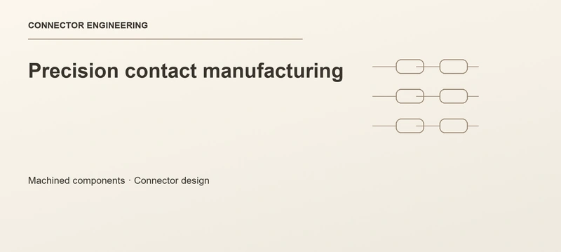 Precision contact manufacturing technical editorial cover, without supplier names or website interface elements.